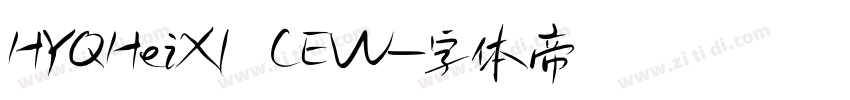HYQHeiX1 CEW字体转换